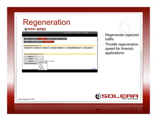 GigamonU - Solera Blend Riches, Packet Record and Playback Appliances