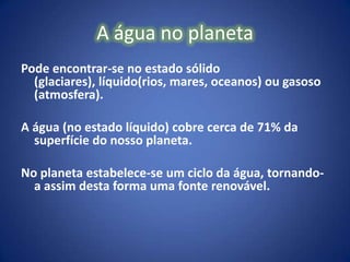 As ondas: energia das ondas ;