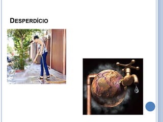 Desperdício