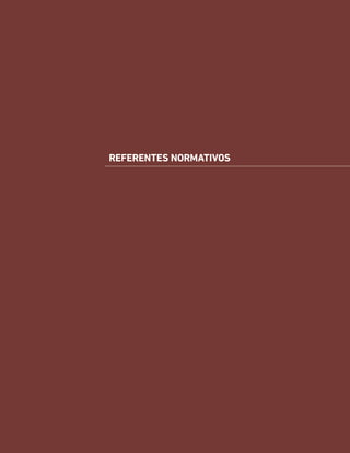REFERENTES NORMATIVOS
 