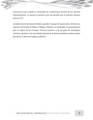 4EDUCACIÓN INICIAL Y PREESCOLAR * QUINTA SESIÓN ORDINARIA
 