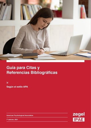 Guía para Citas y Referencias Bibliográficas
Estilo APA 2021 1
 