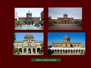 Instituto Cultural Cabañas 