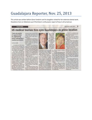 Guadalajara Reporter, Nov. 25, 2013
This article was written before Gene Fambrini and his daughter visited for her extensive dental work.
Elsewhere here on Slideshare you’ll find Gene’s enthusiastic report of how it all turned out.

 