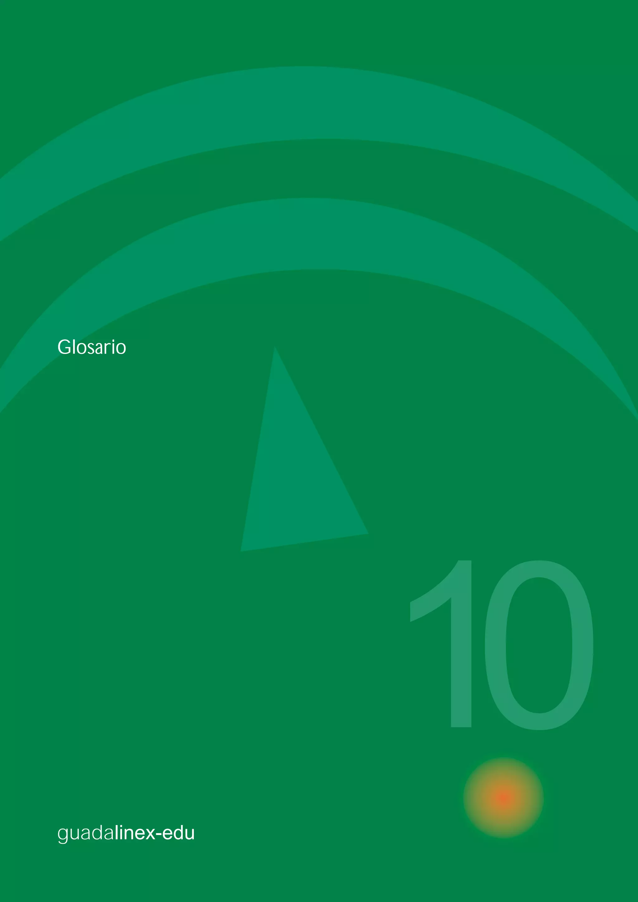 guadalinex-edu
10
Glosario
 