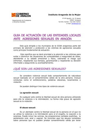 1
Instituto Aragonés de la Mujer
Pº Mª Agustín, 16, 5º planta
50004 Zaragoza
Tel 976 716720 – Fax 976 716721
e-mail: iam@a...
