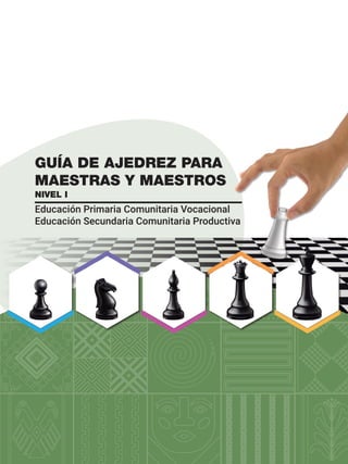 Guía de Ajedrez para maestras y maestros - Nivel I.pdf
