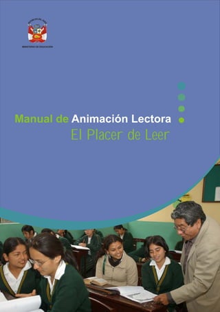 Manual de Animación Lectora
         El Placer de Leer
 