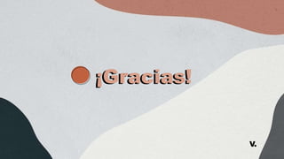 ¡Gracias!
¡Gracias!
V.
 