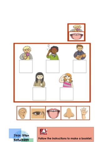 Follow the instructions to make a booklet.
 