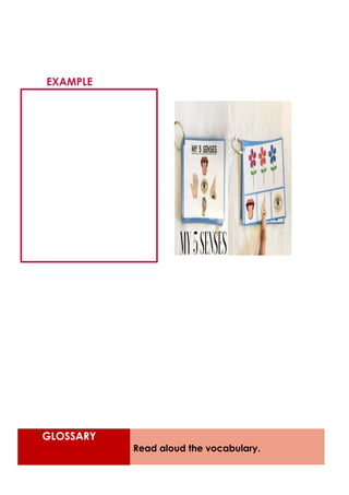 GLOSSARY
Read aloud the vocabulary.
EXAMPLE
 