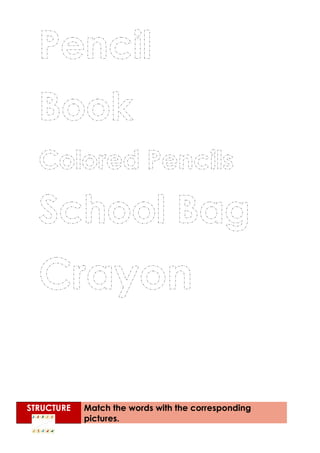 STRUCTURE Match the words with the corresponding
pictures.
 