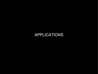 APPLICATIONS 