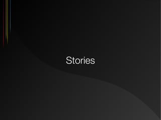 Stories

 