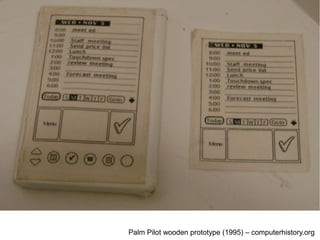 Palm Pilot wooden prototype (1995) – computerhistory.org

 