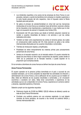 Guía de Incentivos a la Implantación: Colombia
Actualizado: abril 2012
16 de 18
Los dividendos repartidos a los socios de ...