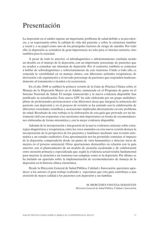 Guía de Práctica Clínica sobre el manejo de la depresión en el adulto 15
Marta González Pescador. Psicóloga clínica y pres...