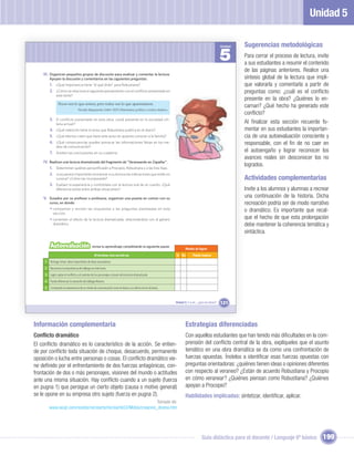 Unidad 5

                                                                                                                                                   Unidad   Sugerencias metodológicas
                                                                                                                                                   5        Para cerrar el proceso de lectura, invite
                                                                                                                                                            a sus estudiantes a resumir el contenido
                                                                                                                                                            de las páginas anteriores. Realice una
    III. Organicen pequeños grupos de discusión para analizar y comentar la lectura.
         Apoyen la discusión y comentarios en las siguientes preguntas:                                                                                     síntesis global de la lectura que impli-
         1. ¿Qué importancia tiene “el qué dirán” para Robustiana?                                                                                          que valorarla y comentarla a partir de
         2. ¿Cómo se relaciona el siguiente pensamiento con el conﬂicto presentado en                                                                       preguntas como: ¿cuál es el conﬂicto
               este texto?
                                                                                                                                                            presente en la obra? ¿Quiénes lo en-
                 Pocos ven lo que somos, pero todos ven lo que aparentamos.
                                                                                                                                                            carnan? ¿Qué hecho ha generado este
                                   Nicolás Maquiavelo (1469-1527) Historiador, político y teórico italiano.
                                                                                                                                                            conﬂicto?
         3. El conflicto presentado en esta obra, ¿está presente en la sociedad chi-
               lena actual?                                                                                                                                 Al ﬁnalizar esta sección recuerde fo-
         4. ¿Qué intención tiene el aviso que Robustiana publica en el diario?                                                                              mentar en sus estudiantes la importan-
         5. ¿Qué efectos creen que tiene este aviso en quienes conocen a la familia?                                                                        cia de una autoevaluación consciente y
         6. ¿Qué consecuencias pueden provocar las informaciones falsas en los me-                                                                          responsable, con el ﬁn de no caer en
               dios de comunicación?
         7. Anoten las conclusiones en su cuaderno.                                                                                                         el autoengaño y lograr reconocer los
                                                                                                                                                            avances reales sin desconocer los no
    IV. Realicen una lectura dramatizada del fragmento de “Veraneando en Zapallar”.
        1. Determinen quiénes personiﬁcarán a Procopio, Robustiana y a las tres hijas.
                                                                                                                                                            logrados.
        2. ¿Les parece importante incorporar a su lectura las indicaciones que están en
               cursiva? ¿Cómo las incorporarán?                                                                                                             Actividades complementarias
         3. Evalúen la experiencia y confróntela con la lectura oral de un cuento. ¿Qué
               diferencia existe entre ambas situaciones?                                                                                                   Invite a los alumnos y alumnas a recrear
    V. Guiados por su profesor o profesora, organicen una puesta en común con su                                                                            una continuación de la historia. Dicha
         curso, en donde:                                                                                                                                   recreación podría ser de modo narrativo
         • compartan y revisen las respuestas a las preguntas planteadas en esta                                                                            o dramático. Es importante que recal-
            sección.
         • comenten el efecto de la lectura dramatizada, relacionándola con el género                                                                       que el hecho de que esta prolongación
            dramático.                                                                                                                                      debe mantener la coherencia temática y
                                                                                                                                                            sintáctica.

         Autoevaluación                         revisa tu aprendizaje completando la siguiente pauta:
                                                                                                                      Niveles de logros
                                                  Al terminar esta sección yo:                                Sí No         Puedo mejorar
     1 Distingo al leer, ideas importantes de ideas secundarias.
     2 Reconozco la importancia del diálogo en este texto.
     3 Logré captar el conﬂicto y el carácter de los personajes a través de la lectura dramatizada.
     4 Puedo diferenciar la narración del diálogo literario.
     5 Comprendo la importancia de un medio de comunicación como el diario y su efecto en los lectores.


                                                                                                              Unidad 5: Y a mí... ¿qué me dicen?   121



Información complementaria                                                                                            Estrategias diferenciadas
Conﬂicto dramático                                                                                                    Con aquellos estudiantes que han tenido más diﬁcultades en la com-
El conﬂicto dramático es lo característico de la acción. Se entien-                                                   prensión del conﬂicto central de la obra, explíqueles que el asunto
de por conﬂicto toda situación de choque, desacuerdo, permanente                                                      temático en una obra dramática se da como una confrontación de
oposición o lucha entre personas o cosas. El conﬂicto dramático vie-                                                  fuerzas opuestas. Ínstelos a identiﬁcar esas fuerzas opuestas con
ne deﬁnido por el enfrentamiento de dos fuerzas antagónicas, con-                                                     preguntas orientadoras: ¿quiénes tienen ideas o opiniones diferentes
frontación de dos o más personajes, visiones del mundo o actitudes                                                    con respecto al veraneo? ¿Están de acuerdo Robustiana y Procopio
ante una misma situación. Hay conﬂicto cuando a un sujeto (fuerza                                                     en cómo veranear? ¿Quiénes piensan como Robustiana? ¿Quiénes
en pugna 1) que persigue un cierto objeto (causa o motivo general)                                                    apoyan a Procopio?
se le opone en su empresa otro sujeto (fuerza en pugna 2).                                                            Habilidades implicadas: sintetizar, identiﬁcar, aplicar.
                                                                  Tomado de:
        www.iacat.com/revista/recrearte/recrearte03/Motos/creacion_drama.htm




                                                                                                                                   Guía didáctica para el docente / Lenguaje 6º básico            199
 