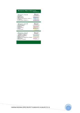 MARINA MEDINA LÓPEZ GRUPO 7 SUBGRUPO 14 GRUPO TIC 14 5
 