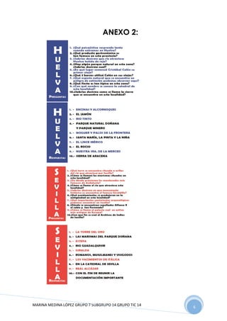 MARINA MEDINA LÓPEZ GRUPO 7 SUBGRUPO 14 GRUPO TIC 14 6
ANEXO 2:
 