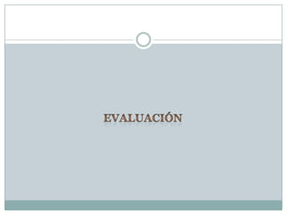 EVALUACIÓN