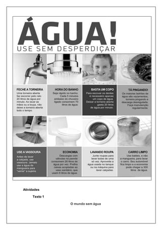 Atividades
Texto 1
O mundo sem água
 