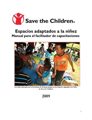Guía espacios adaptados a la niñez  facilitators handbook june 09 -español