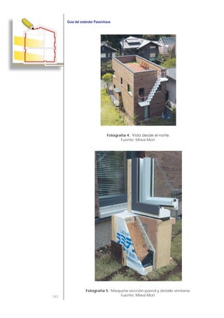 182
Fotografía 4.
Fuente: Miwa Mori.
Fotografía 5. Maqueta sección pared y detalle ventana.
Fuente: Miwa Mori.
 