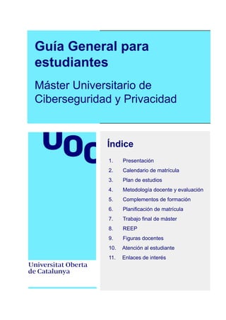 Máster Universitario en Ciberseguridad y Privacidad - Guía general para nuevos estudiantes