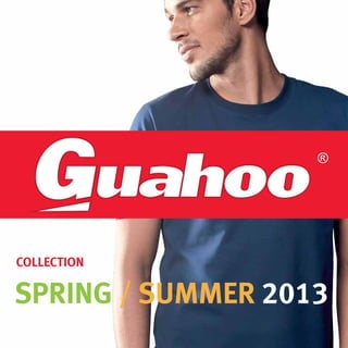 COLLECTION

SPRING / SUMMER 2013
 