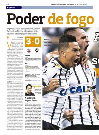 1 0 BOM DIA GUAIANAS & CID. TIRADENTES - 31 DE JULHO DE 2015
TecnologiaEsporte
1 0 BOM DIA GUAIANAS & CID. TIRADENTES - 31 DE JULHO DE 2015
 