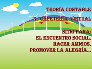  logrosTeoría  contable1. carteleraSitio para anunciar fechas de actividades académicas e institucionales