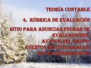 Teoría contable2. Presentación  del  cursoPlan de la asignatura:Síntesis – justificaciónObjetivos – competenciasContenido – estrategiasEvaluación - bibliografía