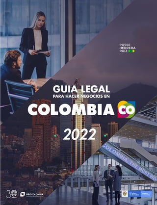 2022
GUIA LEGAL
PARA HACER NEGOCIOS EN
AÑOS
 