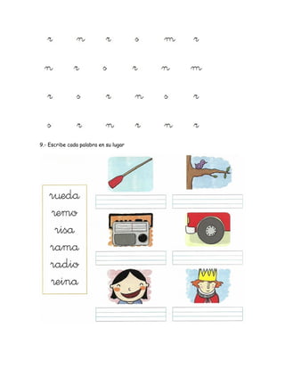 9.- Escribe cada palabra en su lugar
 