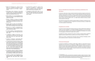 Actualización de la Guía Metodológica para la elaboración de Guías de Atención Integral en el Sistema General
de Seguridad Social en Salud Colombiano en sus componentes Guía de Práctica y Evaluación Económica,
Ministerio de Salud y Protección Social | 255254 FUNDACIÓN SANTA FE DE BOGOTÁ – CENTRO DE ESTUDIOS E INVESTIGACIÓN EN SALUD 2014
4.	Garber, A. M., Weinstein, M. C., Torrance, G. W., &
Kamlet, M. S. Theoretical Foundations of Cost-Ef-
fectiveness Analysis. En: M. R. Gold, J. E. Siegel, L.
B.1996.
5.	López Bastida J, Oliva J, Antoñanzas F, García-Altés
A, Gisbert R, Mar J, et al. Propuesta de guía para la
evaluación económica aplicada a las tecnologías sa-
nitarias. Gac Sanit 2010; 24 (2):154-170.
6.	Gálvez González, A. M. Guía metodológica para la
evaluación económica en salud: Ministerio de Salud
Pública de Cuba.2003.
7.	Chicaíza, L., Gamboa, O., & García, M. Tamoxifen
vs. inhibidores de aromatasa para cáncer de mama:
Análisis de costo efectividad para Colombia: Univer-
sidad Nacional.
8.	Canadian Agency for Drugs and Technologies in
Health (CADTH).. Guidelines for the Economic Evalu-
ation of Health Technologies (Tercera edición) 2006.
9.	Gold, M. R., J.E., S., Russel, L. B., & Weinstein, M. C.
. Cost-Effectiveness in Health and Medicine. Oxford:
Oxford University Press.1996.
10.	 Eccles, M., & Mason, J. How to Develop Cost Con-
scious Guidelines. Health Technology Assessment.
2001; .5(16).
11.	 Arredondo, A., Rangel, R., & de Icaza, E. Cos-
to-efectividad de intervenciones para insuficiencia
renal crónica terminal. Rev. Saúde Pública 1998;,
32(6), 556-565
12.	 Gerard, K., & Mooney, G. QALY league tables:
handle with care. Health Econ 1993; 2(1), 59-64
13.	 Fajardo Roosevelt, Valenzuela José Ignacio, Olaya
Sandra Catalina, Quintero Gustavo, Carrasquilla Ga-
briel, Pinzón Carlos Eduardo et al . Costo-efectividad
de la colecistectomía laparoscópica y de la abierta
en una muestra de población colombiana. Biomédi-
ca [serial on the Internet]. 2011 Dec [cited 2013
Oct 27] ; 31(4): 514-524. Available from: http://
www.scielo.org.co/scielo.php?script=sci_arttex-
t&pid=S0120-41572011000400006&lng=en.
14.	 Carrasquilla, G, Misas JD., Quintero J & Kattha W
Evaluación económica del autotratamiento intensi-
vo en pacientes con diabetes insulino usuarios. In-
forme presentado a la ANDI Camara de Salud. 2008.
15.	 Vélez, G. A., Pardo, G. de V. Investigación de mo-
delos de atención en cirugía: Programa de cirugía
simplificada. Educ. Med. Salud, 18(3): 274-287,
1985.
16.	 Drummond, M. F., Sculper, M. J., Torrance, G. W.,
O’Brien, B. J., & Stoddart, G. L. . Methods for the
Economic Evaluation of Health Care Programmes.
Oxford: Oxford University Press2005;3:1-156.
17.	 Rappange DR., Brouwer W.BF., Rutten F & van
Baal P. HM..Lifesyle intervention: from cost savings
to value of money. J Public Health (Oxf) 2009; 0: fd-
p079v1-fdp079
Paso 3E. Revisión de evaluaciones económicas existentes en la
literatura
En este paso se debe ubicar y revisar la literatura existente que aborde las preguntas económicas for-
muladas en el paso anterior e identificar y evaluar los estudios disponibles que puedan proporcionar
información relacionada con los recursos o las repercusiones económicas de las principales opciones
que se adoptan en las guías de práctica clínica (GPC)6
. Es una revisión complementaria de aquella que
realiza el equipo clínico para elaborar la GPC, y se deberá realizar mediante las técnicas y procedi-
mientos descritos en dicho paso.
Esta revisión de las evaluaciones económicas existentes deberá ser realizada en conjunto por los eco-
nomistas y los metodólogos del grupo con experiencia en este tipo de revisiones, y se deberá tener
en cuenta las siguientes consideraciones:
Propósito de la revisión
En este paso se buscan evaluaciones económicas previas que se hayan realizado sobre la pregunta en
cuestión y que sean compatibles con el abordaje metodológico planteado en el marco de la evalua-
ción económica (EE). Aquellas que pasen este filtro de compatibilidad metodológica serán evaluadas
en el paso siguiente en términos de su validez interna y externa.
El propósito de la revisión y evaluación de EE previas es intentar, en primera instancia, responder la
pregunta económica mediante fuentes secundarias, pero de estudios realizados en Colombia.
Además con la revisión se pretende tener lineamientos sobre los abordajes metodológicos requeri-
dos más adelante al diseñar e implementar los modelos de decisión.
Protocolo de búsqueda
El protocolo de búsqueda de la literatura se debe escribir y publicar en la web antes de iniciar la
búsqueda como tal, de acuerdo con lo establecido en el Paso 7. Debe estar definido con la suficiente
precisión como para esperar que grupos independientes de investigadores, al aplicar el protocolo, no
recopilen conjuntos sustancialmente distintos de estudios. Se presenta como ejemplo el estudio de
”Prevención en salud: inversión rentable?” Eficiencia económica de las intervenciones preventivas
en España” de Esperato A, García-Altes [4 ]
5 En el paso que se refiere a la priorización de las evaluaciones económica a realizar se citó como un criterio
pertinente la existencia de evaluaciones económicas previas que respondan las preguntas pertinentes. En dicha
etapa, sin embargo, el GDG solo tendrá conocimiento de los estudios que haya conocido preliminarmente, sin
haber hecho aún la revisión sistemática de la literatura descrita en el presente paso.
 