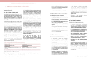 Actualización de la Guía Metodológica para la elaboración de Guías de Atención Integral en el Sistema General
de Seguridad Social en Salud Colombiano en sus componentes Guía de Práctica y Evaluación Económica,
Ministerio de Salud y Protección Social | 2524 FUNDACIÓN SANTA FE DE BOGOTÁ – CENTRO DE ESTUDIOS E INVESTIGACIÓN EN SALUD 2014
5.	 Definiciones conceptuales de Guías de Práctica Clínica
Guías de Práctica Clínica
5.1. ¿Qué es una guía de práctica clínica?
Una Guía de Práctica Clínica (GPC) se deﬁne como “Un do-
cumento informativo que incluye recomendaciones dirigi-
das a optimizar el cuidado del paciente, con base en una
revisión sistemática de la evidencia y en la evaluación de
los beneficios y daños de distintas opciones en la atención
a la salud.”(1).
La importancia de las GPC radica en que permiten sinteti-
zar grandes volúmenes de información en un formato con-
veniente y listo para ser usado por quienes participan en la
toma de decisiones en salud. Las GPC buscaran por tanto
ofrecer recomendaciones tendientes al mejor cuidado po-
sible, promoviendo actuaciones adecuadas y pertinentes,
siendo de utilidad no solo para el personal médico, sino
también para otros profesionales de salud que participan
directamente en la prestación del servicio. Las recomen-
daciones de una GPC, cuando están bien formuladas, dis-
minuyen la variabilidad no justificada en la selección de
estrategias diagnosticas y terapéuticas, especialmente en
los tópicos donde hay mayor controversia.
Las GPC también resultan importantes para los adminis-
tradores y políticos, dado que mejoran la eficiencia en la
utilización de los recursos y controlan los costos sin ame-
nazar la calidad de la asistencia.
Las GPC se caracterizan por su flexibilidad, aplicabilidad
clínica, claridad, documentación y elaboración tras una re-
visión planificada . La calidad de una GPC se debe juzgar
en función de la claridad de sus recomendaciones, de su
factibilidad, de su validez cientíﬁca, de la evaluación cui-
dadosa de los beneficios y también de los riesgos de cada
posible intervención planteada.
Resulta también importante recalcar que características
no tiene una GPC, para no generar confusiones en los po-
tenciales usuarios de las mismas. Las GPC no son un con-
junto de normas rígidas, ni una camisa de fuerza, dado que
las recomendaciones que ellas plantean no son apropiadas
para todas las situaciones clínicas. La decisión de si seguir-
las o no, debe ser tomada por el médico y su paciente te-
niendo siempre en cuenta las características individuales
y la opinión del mismo. Así pues las GPC son una orien-
tación de las conductas clínicas apropiadas en contextos
específicos, siendo posible desviaciones sobre lo indicado
en situaciones especiales. Por último cabe insistir en que
las GPC no deben ser consideradas como una restricción a
la práctica clínica habitual. (2)
Las GPC se clasifican de acuerdo a los mé-
todos utilizados  en su elaboración. Se  divi-
den en las realizadas por método formal y las elaboradas
de manera informal (3)(4)(5)(6)(7).  Las características de
cada una de ellas se presentan en la Tabla 2.
Tabla 2. Características de los métodos para la elaboración de las GPC
Método Informal Método Formal
Basados en la experiencia clínica Basados en evidencia cientíﬁca 
Monodisciplinario Multidisciplinario
Producida a través de métodos no sistemáticos ó no es-
tructurados
Producida a través de un proceso estructurado
Sin evaluación crítica Sometida a evaluación crítica
Fuente: Instituto Mexicano del Seguro Social, 2004(8)
Dentro de estos métodos existen tres variantes principales con características especíﬁcas, entre las que se encuentran:
-	 Consenso informal (método informal o juicio global subjetivo).
-	Consenso formal  (a pesar de basarse en el método
formal no tiene la sistematización propia de la Medi-
cina Basada en la Evidencia  (MBE).
-	Basadas en la evidencia (aplicación de la MBE).
5.2. GPC desarrolladas por medio de consenso informal
Estas GPC tienen las siguientes características:
-	Basadas fundamentalmente en opinión de expertos
en el tema de interés de la Guía.
-	Los participantes deciden qué recomendar basados
en su experiencia personal.
-	No se deﬁnen de forma adecuada los criterios en los
cuales se basan las recomendaciones.
-	Las  recomendaciones  se  basan  en  juicios  globales
subjetivos.
-	La  evidencia  cientíﬁca  es  citada  en  la  discusión,
pero no se provee información del método emplea-
do para  fundamentar  las  recomendaciones.  Estas
Guías no son de calidad por la falta de métodos explí-
citos tanto del consenso como del proceso de formu-
lación de las recomendaciones.
5.3.  GPC desarrolladas por medio de consensos formales
Estas  guías tienen las siguientes características:
-	Se  realiza  reunión  de  expertos  para  que  median-
te  discusión  sustentada  en  la  evidencia científica
y experiencia clínica y por consenso se expongan las
recomendaciones.
-	Dado  que  no  siguen  la  sistematización  de  la  MBE,
pueden tener limitaciones importantes como el que
no se especiﬁquen los criterios utilizados en las dife-
rentes etapas de su elaboración, desde la selección
del grupo de trabajo hasta el método para establecer
las recomendaciones.
-	Una variante de este método es el envío de cuestio-
narios a un grupo de expertos, para  que de acuerdo
con su experiencia y revisión de la literatura formulen
recomendaciones acerca  del manejo de un problema
de salud. Únicamente se exploran los puntos donde 
existe desacuerdo,  discutiendo por etapas hasta lo-
grar el consenso. Se envía una propuesta de GPC a to-
dos los miembros que participaron en la elaboración
de dicha guía y si todos están de acuerdo con las reco-
mendaciones emitidas, éstas se toman como deﬁniti-
vas para difusión.
-	Estas guías son de mejor calidad que las desarrolla-
das a través de consensos informales.
5.4.  GPC basadas en la evidencia
Estas guías tienen las siguientes características:
-	Se  establecen  criterios  explícitos  y  sistematizados
para revisar la efectividad de la evidencia, es decir
que existe un método para evaluar la evidencia, apo-
yándose en aspectos epidemiológicos y estadísticos.
-	En el proceso de elaboración se incluye un análisis y
evaluación de la evidencia cientíﬁca disponible aso-
ciada a la opinión (experiencia) de los expertos.
-	Todas  las  recomendaciones  emitidas  se  establecen
con el nivel de evidencia en que están basadas.
-	Separan de forma clara las recomendaciones basa-
das en opiniones de las basadas en  evidencia.
-	Estas guías son las de mejor calidad por su fortaleza
metodológica.
Con  base  en  estas  características  se  pueden  es-
tablecer las diferencias principales entre las GPC
basadas en  la evidencia y las que no lo son. En la Ta-
bla 3 se presentan las principales diferencias que
existen entre las GPC  desarrolladas con un método i
nformal, consensos formales y las desarrolladas con el
método de la MBE.
 