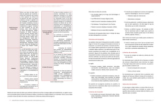 Actualización de la Guía Metodológica para la elaboración de Guías de Atención Integral en el Sistema General
de Seguridad Social en Salud Colombiano en sus componentes Guía de Práctica y Evaluación Económica,
Ministerio de Salud y Protección Social | 259258 FUNDACIÓN SANTA FE DE BOGOTÁ – CENTRO DE ESTUDIOS E INVESTIGACIÓN EN SALUD 2014
Health Business
Fulltext Elite
Ofrece una base de datos deta-
llada de aspectos de la adminis-
tración de la atención de la salud
y otros aspectos no clínicos de
la atención de salud. Los temas
cubiertos incluyen la gestión de
los hospitales, la administración
del hospital, marketing, recursos
humanos, informática, gestión de
instalaciones y seguro. Contiene
el texto completo de casi 450
revistas, tales como Behavior-
al Health Management, H&HN:
Hospitals & Health Networks,
Harvard Business Review (avail-
able back to 1922), Health Care
Financing Review, Health Facili-
ties Management, Health Man-
agement Technology, Healthcare
Executive, Healthcare Financial
Management, Marketing Health
Services, Materials Management
in Health Care, Modern Health
Care
EMBASE
Es una BD biomédica que contie-
ne más de 12 millones de regis-
tros y tiene una cobertura crono-
lógica desde 1974. Se adicionan
aproximadamente 600.000 re-
gistros anuales a la BD (el 80%
incluye abstract). Proporciona
información sobre investigación
farmacológica, medicina (clínica
y experimental), política en salud
(farmacoeconomía), biotecnolo-
gía, etc. Las principales diferen-
cias entre Medline y embase se
refieren a la cobertura temática
y geográfica y a la posibilidad de
acceso:
•	 Embase indexa un ma-
yor número de revistas europeas
•	 Embase presta especial
atención a la información sobre
medicamentos
•	 El acceso a Embase es
restringido por suscripción con el
propio productor Elsevier
Cochrane Database
of Systematic Re-
views
La base de datos consiste en re-
visiones sistemáticas de inves-
tigaciones primarias en la salud
humana y las políticas sanitarias,
es reconocida como la de más
alto nivel en el tema de atención
sanitaria basada en la evidencia.
Evalúan los efectos de las inter-
venciones para la prevención, el
tratamiento y la rehabilitación,
adicionalmente evalúa la preci-
sión de una prueba de diagnósti-
ca para una afección dada en un
grupo concreto de pacientes.
Las revisiones se presentan en
dos tipos principalmente:
-	 Revisiones completas
con comentarios actualizados y
revisados periódicamente por el
Grupo de Colaboradores de Revi-
sión (CRG).
-	 Protocolos de revisión,
que incluyen los antecedentes,
objetivos y métodos de las revi-
siones en curso.
ISI Web Of Science
Es un servicio en línea suminis-
trado por el Instituto para la In-
formación Científica (Thomson
Reuters). La herramienta incluye
varias bases de datos con referen-
cias a citas bibliográficas de 8700
revistas de ciencia, tecnología y
sociedad.
Dentro de las bases de datos se
encuentran aproximadamente
23000 Journals académicos y
científicos, con la posibilidad de
integrarse a diversas bases de
datos relacionadas con Ciencia y
Salud.
Fuente: Elaboración propia
Además de estas bases de datos que contienen referencias escritas en lengua inglesa primordialmente, se sugiere consul-
tar las principales bases de datos de literatura médica y económica en lengua hispana y en Colombia. Para lo cual se debe
consultar la base de datos de revistas colombiana en Colciencias www.colciencias.gov.co.
Otras bases de datos de consulta:
•	 The Canadian Agency for Drugs and Technologies in
Health (CADTH)
•	 Cost-Effectiveness Analysis Registry (CEA)
•	 Health Economic Evaluations Database (HEED)
•	 Trip Database. Turning Research Into Practice
•	 Pediatric Economic Database Evaluation. (PEDE)
•	 Biblioteca Virtual en Salud (BVS)-Española
El protocolo de búsqueda debe hacer el listado de bases
de datos bibliográficas a consultar.
Términos de búsqueda
Las palabras clave para la búsqueda de estudios se deben
elegir en función de la pregunta formulada al enmarcar la
evaluación. Los criterios de exclusión e inclusión de artícu-
los se deben definir igualmente en función de la pregunta
y también deben ajustarse a las definiciones para la eva-
luación económica de acuerdo con lo establecido en el
protocolo. Algunas de las palabras clave utilizadas para la
búsqueda de estudios o evaluaciones económicas incluyen
términos referidos a las técnicas de análisis de decisiones,
los tipos de evaluación económica y términos generales de
economía de la salud y son:
En inglés:
§	Economic analysis, health economics, cost-utility,
cost-benefit, cost-effectiveness, costs, cost analysis,
models, Economic, Markov chains, decision trees.
En español:
§	Análisis económico, evaluación económica, costo uti-
lidad, costo efectividad, costo beneficio (la palabra
costo puede ser cambiado por coste para los buscado-
res en bases de datos españolas), estudio de costes.
De acuerdo con la pregunta económica en cuestión y el
marco de la EE, el protocolo debe incluir los términos de
búsqueda seleccionados.
Criterios de inclusión
§	Los estudios que incluyan información sobre: Partici-
pante, Exposición, Comparación, Outcome (desenla-
ce), Tiempo (PECOT)
§	El estudio que se adapte por lo menos a los siguientes
aspectos metodológicos de la EE en cuestión:
•	 Población objeto de intervención
•	 Alternativas a comparar
§	Fecha de publicación. La definirá el grupo, idealmente
que no sean superiores a 10 años según el tipo de
alternativas que se estén comparando.
§	Idioma: Lo definirá el grupo. Por ejemplo en Med-
line los resúmenes están en inglés, pero cuando se
accede al texto completo puede estar en otro idioma
(alemán, japonés, francés…)
Otro criterio de inclusión que el GDG puede considerar en
determinado momento es:
§	Limitar la revisión para incluir solo los estudios de EE
que incorporaron fuentes de alta calidad de la eviden-
cia, es decir obtenida de estudios clínicos aleatoriza-
dos (ECA) o revisiones sistemáticas [5]
Criterios de exclusión
§	Los que no cumplan con todos los criterios de inclu-
sión descritos
Se recomienda que la selección de la literatura la realice
dos revisores independientes, para minimizar los sesgos.
Si hay algún desacuerdo entre los revisores, se puede lo-
grar el acuerdo a través de [6]
•	 Consenso después de la discusión
•	 Incluir un tercer revisor
Se recomienda que la selección final se presente como
diagrama de flujo que refleje el manejo de los estudios in-
cluidos [6], y que también quede explicito, el número de
estudios excluidos.
Selección de estudios
En esta etapa se debe realizar un primer filtro de los es-
tudios de EE existentes que se tendrán en cuenta. Para
aquellos seleccionados se extraen datos de interés y, en el
siguiente paso, se evalúan.
 