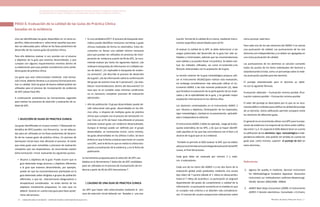 Actualización de la Guía Metodológica para la elaboración de Guías de Atención Integral en el Sistema General
de Seguridad Social en Salud Colombiano en sus componentes Guía de Práctica y Evaluación Económica,
Ministerio de Salud y Protección Social | 8180 FUNDACIÓN SANTA FE DE BOGOTÁ – CENTRO DE ESTUDIOS E INVESTIGACIÓN EN SALUD 2014
PASO 8. Evaluación de la calidad de las Guías de Práctica Clínica
basadas en la evidencia
luación formal de la calidad de la misma, mediante instru-
mentos específicos desarrollados para tal fin.
Al evaluar la calidad de la GPC se debe determinar si los
sesgos potenciales del desarrollo de la guía han sido se-
ñalados y minimizados, además que las recomendaciones
sean válidas y se pueden llevar a la práctica. Se deben eva-
luar  los  métodos  utilizados,  así como  el contenido y los
factores relacionados con la aceptación de la guía.
La versión anterior de la guía metodológica propuso utili-
zar el instrumento DELBI(1)para realizar esta evaluación,
sin embargo consideramos más adecuado utilizar el ins-
trumento AGREE 2 de más reciente publicación (2), dado
que fortalece la evaluación de la participación de los impli-
cados y de la aplicabilidad de la guía, y ha ganado mayor
aceptación internacional en los últimos años. 
Los  dominios  contemplados en el instrumento AGREE 2
son: Alcance y objetivos, Participación de los implicados,
rigor metodológico, claridad en la presentación, aplicabili-
dad e independencia editorial.
El instrumento AGREE 2 debe ser aplicado , luego de la bús-
queda sistemática de las GPC, y de que se hayan identiﬁ-
cado aquellas en las que hay concordancia con el foco y el
alcance de la guía que se va a elaborar.
 También le permite al GDG evaluar la GPC que ha elabor
adoy se recomiendacomo estrategiade evaluación de la GPC
nueva, al final del proceso.
Cada  guía  debe  ser  evaluada  por  mínimo  2  y  máxi-
mo  4 evaluadores.
Cada uno de los ítems del AGREE II y los dos ítems de la
evaluación global están graduados mediante una escala
tipo Likert de 7 puntos (desde el 1 «Muy en desacuerdo»
hasta el 7 «Muy de acuerdo»). La puntuación se asignará
dependiendo del grado de cumplimiento o calidad de la
información. La puntuación aumenta en la medida en que
se cumplan más criterios y se aborden más consideracio-
nes. El manual del usuario proporciona indicaciones sobre
Una vez identificadas las guías disponibles en un tema es-
pecifico, debe procederse a seleccionar aquellas que pue-
den ser adecuadas para utilizar en las fases posteriores de
desarrollo de las nuevas guías de práctica clínica.
Para ello debemos evaluar si son acordes con el alcance
y objetivos de la guía que estamos desarrollando, y que
cumplan con algunos requerimientos mínimos dentro de
su elaboración para que puedan considerarse como verda-
deras guías de práctica clínica.
Las guías que sean seleccionadas mediante este tamiza-
ción inicial, deberán llevarse a un proceso formal para eva-
luar su calidad. Solo las guías de buena calidad podrán ser
utilizadas para el proceso de incorporación de evidencia
de GPC (véase Paso 9A).
A continuación presentamos las herramientas sugeridas
para realizar los procesos de selección y evaluación de ca-
lidad de GPC.
1.	SELECCIÓN DE GUIAS DE PRACTICA CLINICA.
Las guías identificadas en el paso numero 7 (Búsqueda sis-
temática de GPC) pueden, con frecuencia, no ser adecua-
das para ser utilizadas en las fases posteriores de desarro-
llo de las nuevas guías de práctica clínica. Un proceso de
tamización inicial hace más eficiente el proceso. Al evitar
que estas guías sean sometidas a procesos de evaluación
completos que son dispendiosos. Se recomienda realizar
dicha tamización inicial evaluando los siguientes puntos:
•	 Alcance y objetivos de la guía: Puede ocurrir que la
guía detectada tenga alcances u objetivos diferentes
a la guía que estamos desarrollando, por ejemplo,
puede ser que las recomendaciones planteadas en la
guía detectada vallan dirigidas a grupos de población
diferentes, o que las intervenciones (diagnosticas o
terapéuticas) consideradas no están dentro de los
objetivos inicialmente propuestos. En este caso no
deberá tenerse en cuenta esta guía para fases poste-
riores del proceso.
•	 Es una verdadera GPC?: El proceso de búsqueda siste-
mática puede identificar revisiones narrativas o guías
clínicas realizadas de forma no sistemática. Estos do-
cumentos no tienen una calidad mínima necesaria
para que puedan ser utilizados en procesos de incor-
poración de evidencia a partir de RS de GPC, Se reco-
mienda evaluar por tanto los siguientes tópicos: ¿Se
realizaron búsquedas de información en múltiples ba-
ses de datos?, ¿Es replicable la búsqueda de eviden-
cia primaria?, ¿Se describe el proceso de desarrollo
de la guía?, ¿Se da información sobre la conformación
del grupo de autores (mas de 5 personas)?, ¿Se esta-
blecen recomendaciones dentro del documento? En
caso que no se cumplan estas mínimas condiciones
no es necesario completar procesos de evaluación
adicionales.
•	 Año de publicación: El grupo desarrollador puede de-
cidir seleccionar solo guías desarrolladas en los últi-
mos años, si dispone de múltiples guías de práctica
clínica que cumplan con el proceso de tamización ini-
cial. Esto con el fin de hacer más eficiente el proceso
evitando evaluar guías con evidencia desactualizada.
Aunque el tiempo puede ser definido por el grupo
desarrollador, se recomienda incluir, como mínimo,
las guías desarrolladas en los últimos 4 años. Se hace
énfasis en que la fecha a evaluar para tener en cuenta
una GPC, será la fecha en que se realizo la ultima bús-
queda y actualización de la evidencia, y no la fecha de
publicación.
La herramienta propuesta para la selección de GPC can-
didatas es la Herramienta 7 Selección de GPC candidatas
para ser utilizadas en el proceso de incorporación de evi-
dencia a partir de RS de GPC.Herramienta 7 .
2.	CALIDAD DE UNA GUIA DE PRACTICA CLINICA
Las GPC que hayan sido seleccionadas mediante el pro-
ceso de selección inicial deberán ser llevadas a una eva-
cómo puntuar cada ítem.
Para cada uno de los seis dominios del AGREE II se calcula
una puntuación de calidad. Las puntuaciones de los seis
dominios son independientes y no deben ser agregadas en
una única puntuación de calidad. 
Las puntuaciones de los dominios se calculan sumando
todos los puntos de los ítems individuales del dominio y
estandarizando el total, como un porcentaje sobre la máxi-
ma puntuación posible para ése dominio.
El  puntaje  estandarizado  para  el  dominio  se  obtie-
ne con la siguiente fórmula:
Puntuación obtenida – Puntuación mínima posible /Pun-
tuación máxima posible – Puntuación mínima posible
El valor del puntaje es descriptivo por lo que no se reco-
mienda definir umbrales para calificarlacalidaddelpuntaje
de un dominio. Dicha calificación permite comparar entre
los dominios de diferentes guías.
En general no se recomienda utilizar una GPC para incorpo-
ración de evidencia si la mayoría de los ítems están califica-
dos entre 1 y 2. En especial el GDG deberá tener en cuenta
la caliﬁcación de los dominios  rigor  metodológico e inde-
pendencia editorial, solo podrán ser tenidas en cuenta las
guías que, como minimo, superen  el puntaje de 60% en
estos dominios..
Referencias
1. 	 Agency for quality in medicine. German Instrument
for Methodological Guideline Appraisal. Deutsches
Instrument zur methodischen Leitlinien-Bewertung(-
DELBI). Version 2005/2006. 2008;8.
2. 	 AGREE Next Steps Consortium (2009). El Instrumento
AGREE II Versión electrónica. Consultado «11,Enero,
 