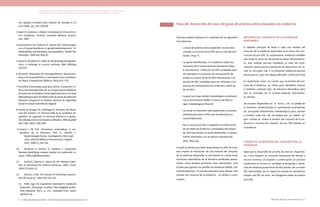Actualización de la Guía Metodológica para la elaboración de Guías de Atención Integral en el Sistema General
de Seguridad Social en Salud Colombiano en sus componentes Guía de Práctica y Evaluación Económica,
Ministerio de Salud y Protección Social | 8988 FUNDACIÓN SANTA FE DE BOGOTÁ – CENTRO DE ESTUDIOS E INVESTIGACIÓN EN SALUD 2014
Int J Quality in Health Care, Volume 18, Number 3, 15
June 2006 , pp. 167-176(10)
3.	Davis D, Goldman J, Palda V. Handbook on Clinical Prac-
tice Guidelines. Toronto: Canadian Medical Associa-
tion. 2007.
4.	Schunemann HJ, Fretheim A, Oxman AD. Improvingthe
use of researchevidence in guidelinedevelopment: 13.
Applicability, transferability and adaptation. Health Res
PolicySyst. 2006 Dec 8(4):25
5.	Raine R, Sanderson C, Black N. Developingclinicalguide-
lines: a challenge to current methods. BMJ 2005Sep
331:631.
6.	FerversB. Adaptation of clinicalguidelines: literaturere-
view and propositionfor a framework and procedure.
Int JQual in HealthCare 2006Jun 18(3):167–176.
7.	Pontificia Universidad Javeriana (2012). Evaluación crí-
tica y Recomendaciones de los Grupos Desarrolladores
de Guías de la Pontifica Universidad Javeriana a la Guía
Metodológica para la Elaboración de Guías de Atención
Atención Integral en el Sistema General de Seguridad
Social en Salud Colombiano. Bogotá
8.	Fervers B, Burgers JS, Voellinger R, Brouwers M, Brow-
man GP, Graham I D, Harrison MB, et al. Guideline ad-
aptation: an approach to enhance efficiency in guide-
line development and improve utilisation. BMJ QualSaf
2011 Mar 20(3): 228–236.
9.	Lozano J & CLG. Revisiones sistemáticas y ma-
taanálisis de la literatura. Ruíz A., Morillo L.
	 Epidemiología Clínica. Investigación clínica apli	
	 cada. Editorial Médica Panamericana. Bogotà 	
	 (DC);; 2004. p. 331–64.
10.	 Dickersin K, Scherer R, Lefebvre C. Systematic
Reviews Identifying relevant studies for systematic re-
views. 1994;1286(November).
11.	 Smith B., Darzins P., Quinn M. HR. Modern meth-
ods of searching the medical literature. Med J Aust.
1992;157:603–11.
12.	 Oxman, A GG. The science of reviewing research.
Ann NY Acad Sci. 1993;703:125–33.
13.	 SIGN. Sign 50 A guideline developer’s handbook
[Internet]. Edinburgh: Scottish Intercollegiate Guide-
lines Network; 2011. p. 111. Available from: www.
signW.ac.uk
Paso 9B. Desarrollo de novo de guías de práctica clínica basadas en evidencia
REVISION DEL CONJUNTO DE LA EVIDENCIA
DISPONIBLE
El  objetivo  principal  de  llevar  a  cabo  una  revisión del
conjunto de la evidencia disponible en el marco de cons-
trucción de una  GPC  es  proporcionar  evidencia confiable
que  asista la  toma  de  decisiones en salud. Adicionalmen-
te,  este  método  permite  establecer  el  nivel  del  cono-
cimiento  para un tema en particular (al  determinar  los  te-
mas  en  los cuales  hay  o  no suficiente  evidencia) para así
estructurar un  plan  de trabajo adecuado  y eficiente (1)(2)
Es  importante  tener  en  cuenta  que  la revisión del con-
junto de la evidencia  se  utiliza para  identificar, evaluar 
y sintetizar cualquier tipo  de literatura biomédica, pero
que  el  resultado  de  la  revisión depende  directamen-
te  del tipo
de estudios disponibles en  el  tema y  de  la calidad de
la  literatura  existente(1)(2). A  continuación se presentan
los  principales lineamientos metodológicos para  planear
y conducir cada una  de  las etapas que  se  deben  se-
guir  cuando se  realiza la revisión del conjunto de la evi-
dencia en  el marco de  creación  de una  GPC basada  en
la evidencia.
ETAPAS DE LA REVISION DEL CONJUNTO DE LA
EVIDENCIA
Dado que el desarrollo de una RSL de novo es dispendio-
so, y que requiere un consumo importante de tiempo y
recurso humano, se propone a continuación un proceso
escalonado, en el que se privilegia la búsqueda y utiliza-
ción de evidencia proveniente de RSL previas. De no existir
RSL relacionadas con el tópico en estudio es mandatorio
realizar una RSL de novo. Ver flujograma sobre las etapas
de la RSL.
Este paso deberá realizarse en cualquiera de las siguientes
circunstancias:
-	La Guía de práctica clínica existente no está rela-
cionada con el tema de la GPC que se está desarro-
llando ( Paso 7)
-	Las guías identificadas, no cumplieron todos los
requisitos de la herramienta de tamización (Paso
8, Herramienta 7 Selección de GPC candidatas para
ser utilizadas en el proceso de incorporación de
evidencia a partir de RS de GPC.Herramienta 7 Se-
lección de GPC candidatas para ser utilizadas en el
proceso de incorporación de evidencia a partir de
RS de GPC.)
-	La guía tuvo baja calidad metodológica al evaluarla
con la herramienta AGREE II (menos de 60% en
rigor metodológico) (Paso 8)
-	Las Guías no describen adecuadamente el proceso
utilizado para hacer la RSL que fundamenta sus
recomendaciones,
-	No se tuvo acceso fácil y expedito a la información
de las tablas de evidencia y estrategias de búsque-
da, bien sea porque no están disponibles, o porque
fueron solicitadas y no se obtuvo respuesta del
GDG. (Paso 9a)
Cuando se decide que debe desarrollarse un GPC de novo,
esto implica la realización de una revisión del conjunto
de la evidencia disponible, la cual tendrá en cuenta tanto
revisiones sistemáticas de la literatura publicadas previa-
mente, como estudios primarios. Esta, información será
la base para generar los perfiles de evidencia GRADE y las
recomendaciones. El proceso necesario para realizar esta
revisión del conjunto de la evidencia se detalla a conti-
nuación.
 
