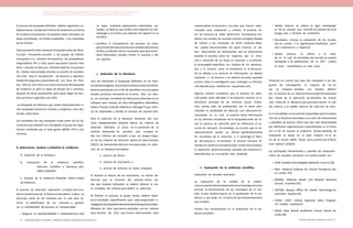 Actualización de la Guía Metodológica para la elaboración de Guías de Atención Integral en el Sistema General
de Seguridad Social en Salud Colombiano en sus componentes Guía de Práctica y Evaluación Económica,
Ministerio de Salud y Protección Social | 9594 FUNDACIÓN SANTA FE DE BOGOTÁ – CENTRO DE ESTUDIOS E INVESTIGACIÓN EN SALUD 2014
El proceso de búsqueda definitivo deberá registrarse cui-
dadosamente, incluyendo la fecha de realización y la fecha
de la última actualización, las palabras claves utilizadas, las
bases consultadas, los límites empleados y los resultados
de las mismas.
Adicionalmente debe realizarse búsqueda activa de litera-
tura gris incluyendo consulta . a  los  grupos  de  interés,
incluyendo a la  industria farmacéutica, los proveedores,
aseguradores, IPS  y  todo  aquel  que quiera  aportar. Para
dicha  consulta se hará una  solicitud explícita a los grupos
de  interés mencionados durante la reunión de socializa-
ción (Ver Paso 6. Socialización de alcances y objetivos,
listado de preguntas y desenlaces de una Guía de Prác-
tica Clínica). Con miras a no minar el proceso de búsqueda
de evidencia se dará un lapso de tiempo de 2 semanas,
después de dicha socialización, para hacer llegar los estu-
dios primarios sugeridos a los GDG.
La búsqueda de literatura gris podrá adicionalmente in-
cluir búsqueda manual en revistas y congresos, tesis doc-
torales, entre otras.
Los resultados de esta búsqueda harán parte de los do-
cumentos que deberán ser entregados al grupo de segui-
miento nombrado por el ente gestor (MSPS, IETS y Col-
ciencias)
4. Seleccionar,  evaluar y sintetizar la  evidencia
A.  Selección  de  la  literatura
B.   Evaluación   de   la   evidencia   cientíﬁca:
		 Artículos   cientíﬁco   y   literatura   gris: 
		 SIGN y QUADAS
C.  Síntesis  de  la  evidencia: Plantillas  SIGN o tablas
de evidencia.
El  proceso  de  selección,  evaluación y síntesis de la evi-
dencia proveniente de  la literatura biomédica  implica  un
juicio por  parte  de  los  revisores, por  lo  cual  para  eli-
minar   la subjetividad   de   los   revisores y   garanti-
zar  la  conﬁabilidad  del proceso  es  indispensable:
•	 Asegurar  la  reproducibilidad  e  independencia: Esto
contextualizar la situación y  las citas  que  fueron  selec-
cionadas  para  evaluación  y  síntesis.  El acuerdo  en-
tre  los revisores se  debe  determinar  formalmente me-
diante una medida de acuerdo ocasión-corregido (Kappa
de  Cohen)  y  los  resultados  de  dicha  medición debe-
rán  quedar documentados. De  igual  manera,  se  de-
ben  documentar los desacuerdos que se presentaron
durante  el  proceso entre los   expertos   por   la   inclu-
sión  o  exclusión  de  un  título, un  resumen  o  un artículo.
Es aconsejable especiﬁcar  los  motivos de  los  desacuer-
dos  y  la  manera  como  se resolvieron. Si  el desacuer-
do es debido a la carencia de información, se deberá
contactar  a  los autores, o se deberá consultar reportes
previos sobre la investigación que contengan la informa-
ción faltante para clariﬁcar las inquietudes (21)
Algunos  autores  consideran  que  el  proceso  de  selec-
ción puede  verse  afectado  si  los revisores  conocen  la  in-
formación   principal   de   los   artículos   (autor,   institu-
ción,  revista  yaño  de  publicación),  por  lo  tanto  reco-
miendan  la  posibilidad  de  efectuar  una  valoración en-
mascarada  en  la  cual  se suprime dicha información
en los artículos resultantes de la búsqueda antes de ini-
ciar  el  proceso  de  selección  para  no  inﬂuenciar  el  jui-
cio de  los  revisores . Sin embargo,  se  ha visto  que  el  en-
mascaramiento   puede   no   afectar signiﬁcativamente
los  resultados  de  la  selección,  y  si  prolongar el  tiem-
po  del proceso e  incrementar  el  recurso  humano. Te-
niendo en cuenta las consideraciones  arriba mencionadas,
la  valoración  desenmascarada  pareada  por revisores in-
dependientes, es  una opción  bien  aceptada.
b.	 Evaluación  de  la  evidencia  cientíﬁca
Evaluación  de  estudios  primarios 
La  evaluación  de  la  calidad  de  la  eviden-
cia  es  un  pasofundamental  para  disminuir  lossesgos  asícomo
precisar  la interpretación  de  los  resultados  de  la  revi-
sión,  lo que  tendrá impacto  en  la  graduación  de  la  evi-
dencia  y  por ende  en  la fuerza de las recomendaciones
que resulten.
Existen  tres  componentes  en  la  evaluación  de  la  evi-
dencia cientíﬁca:
se  logra  mediante evaluaciones individuales  pa-
readas. Lo ideal es que ambos sean expertos en me-
todología y al menos uno además sea experto en la
temática  
•	 Certiﬁcar  la  transparencia  del  proceso:  Se  consi-
guea  través  de  la  documentacióncompleta  del  proceso
de  RSL  y  la  difusión  de  los  resultados,  para  que  loslec-
tores interesados  puedan  revisar  el  proceso  y  dar
sus  aportes.
a.	 Selección  de  la  literatura
Una  vez  efectuada  la  búsqueda  deﬁnitiva  en  las  fuen-
tes  dedatos elegidas, se procede arealizarla selecciónde la li-
teratura pertinente con el ﬁn de identiﬁcar los principales 
estudio primarios relevantes en el tema.  Para  tal  efec-
to,  se  aconseja  consolidar las referencias obtenidas en un
software  para  manejo  de  citas  bibliográﬁcas (Mendeley,
Zotero, Procite, Endnote, Reference  Manager®) que  elimi-
ne  las  duplicadas  y  facilite  el  proceso  de  revisión (20).
Para la selección de la literatura relevante, dos revi-
sores independientes deberán aplicar los criterios de
selección   deﬁnidos   al   inicio   en el protocolo de   la
revisión. Solamente los  estudios  que  cumplan to-
dos  los  criterios  de  inclusión  y que  no  tengan ningu-
no  de  los  criterios  de  exclusión  deben ser seleccionados
(2)(21). Se recomienda efectuar tres pasos para  la  selec-
ción  de  la  literatura biomédica:
1.  Lectura  de  títulos
2.  Lectura  de  resúmenes  y
3.  Lectura  de  artículos  en  texto  completo.
Si  durante  la  lectura  de  los  resúmenes,  un  revisor  de-
termina   que   el   resumen   del   artículo ofrece   du-
das  que  impiden rechazarlo  se  deberá  obtener  el  tex-
to  completo  del  artículo para deﬁnir  su  selección.
Al ﬁnalizar  el  proceso,  el  grupo  revisor  deberá  repor-
tar el resultado  especiﬁcando  para  cada preguntade  in-
vestigación:las citas potencialmente relevantes que fueron iden-
tiﬁcadas, las  citas  que fueron excluidas  con las  razones
para hacerlo,  las  citas  que fueron seleccionadas  para
•	 Validez  interna:  se  reﬁere  al  rigor  metodológi-
co  de un  estudio  que  controle las fuentes de error
(sesgo, azar  y  factores  de  confusión).
•	 Resultados:  incluye  la  evaluación  de  los  resulta-
dos en  cuanto  a  la  signiﬁcancia estadística,  preci-
sión, importancia  y  magnitud.
•	 Validez   externa:   se   reﬁere   a   la   medi-
da  en  la  cual  los resultados del estudio se pueden
extrapolar  a  las  poblaciones   de   la   GPC-   contex-
to  local  -  (colombiano, en  este  caso).
Teniendo  en  cuenta  que  para  dar  respuesta  a  las  pre-
guntas   de   investigación,   la   mayoría   de   las  ve-
ces  se  emplean estudios  con  diseños  diferen-
tes,  se  precisa  de  un  sistema estructurado de evaluación
por  medio  de  la  aplicación  de plantillas  de  evalua-
ción  crítica de  la  literatura que permitan valorar  la  vali-
dez  interna  y  la  validez  externa  de  cada uno  de  ellos.
En la actualidad, se encuentran disponibles para la evalua-
ción de la literatura biomédica una serie de instrumentos
y plantillas de lectura crítica que han sido desarrolladas
por diferentes organizaciones especializadas en el tema,
con  el  ﬁn  de  evaluar  la  evidencia.  Dichas plantillas  de
evaluación  se  basan  en  su  gran  mayoría  en la  se-
rie  de  la  revista  JAMA  “Guías  para usuarios de la litera-
tura  médica” (22)(23).
Las  principales  herramientas  y  planillas  de  evaluación
crítica  de  estudios  primarios  en nuestro medio  son:
•	 SIGN: Scottish Intercollegiate Network, Escocia (10)
•	 NICE:  National  Institute  for  Clinical  Excellence, Rei-
no  Unido  (24)
•	 NHMRC:  National  Health  and  Medical  Research
Council,  Australia (25) 
•	 OSTEBA:  Basque  Oﬃce  for  Health  Technology As-
sessment,  España (26)
•	 CASPe:   CASP:   Critical   Appraisal   Skills   Program-
me  España,  España(27) 
•	 NZGG:  New  Zeland  Guidelines  Group,  Nueva  Ze-
landa (28)
 