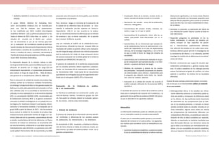 Actualización de la Guía Metodológica para la elaboración de Guías de Atención Integral en el Sistema General
de Seguridad Social en Salud Colombiano en sus componentes Guía de Práctica y Evaluación Económica,
Ministerio de Salud y Protección Social | 9796 FUNDACIÓN SANTA FE DE BOGOTÁ – CENTRO DE ESTUDIOS E INVESTIGACIÓN EN SALUD 2014
•	 QUADAS y QUADAS 2: University of York, Reino Unido
(29)(30)
El   grupo   MERGE   -Method   for   Evaluating   Rese-
sarch  and Guideline  Evidence (31)  en  Australia pro-
puso  una  lista de  chequeo  que  posteriormen-
te  fue  modiﬁcada  por  SIGN - Scottish Intercollegiate
Guidelines  Network-  (10). La última actualización fue rea-
lizada en febrero de 2013. Estas listas  se  aplican  a  los
estudios de  acuerdo con el diseño que  presen-
tan.  Se  recomienda  el  uso  de  las  mismas  para reali-
zar  la  evaluación  de  la evidencia cuando se estén eva-
luando estudios de intervenciones (Experimentos clínicos
aleatorizados) o estudios de causalidad (Estudios de co-
hortes, o estudios de casos y controles). Herramienta 8.
Plantilla de lectura clínica de evidencia científica propues-
ta por SIGN. Revisiones sistemáticas.
Es  importante  después  de  la  revisión,  realizar  la  valo-
racióngeneral del estudioy para esto SIGNproponeuna cla-
siﬁcación  de  acuerdo  con  el  riesgo  de  sesgo (10) con
interpretación equivalentes a la presentada previamente
para evaluar el riesgo de sesgo de RSL .  Tabla 26 Valora-
ción general de un estudioFuente: SIGN 50, 2008 (10)
Para la evaluación de calidad de estudios de pruebas diag-
nósticas, existen en la literatura múltiples herramientas,
sin embargo la mayoría de ellas no han ganado aceptación
dado que no están adecuadamente estructuradas y no han
sido validadas (32). En la actualidad la herramienta mas
utilizada y la única validada(33) es la Herramienta QUADAS
(29) y su actualización QUADAS 2(30), recomendada por
la Colaboración Cochrane, NICE y la agencia norteameri-
cana para la calidad e investigación en el cuidado de la sa-
lud (Agency for Healthcare Research and Quality). Adicio-
nalmente la herramienta QUADAS 2 fue adoptada por el
grupo SIGN a partir de febrero de 2013. Esta herramienta
busca evaluar la calidad de los estudios de pruebas diag-
nosticas buscando potenciales fuentes de sesgos en 4 do-
minios (Selección de los pacientes, características del test
a estudio, características del test de referencia, y el flujo y
momento de realizar los exámenes). Se recomienda utili-
zar esta herramienta, enfatizando en que debe reportarse
individualmente cada elemento y no generarse una califi-
cación global ( Herramienta 10). Se recomienda a los GDG
•	 Encabezado:  título  de  la  revisión,  nombre  de los  re-
visores, periodo de tiempo incluido en la revisión 
•	 Descripción  del  estudio:   autor, año de publicación,
referencia  bibliográﬁca
•	 Características  del  estudio:  diseño,  métodos,  du-
ración, y  lugar  en  el  que se realizó
•	 Características  de  la  población:  incluir  sólo  las  va-
riables  que puedan  estar relacionadas  con  el  re-
sultado. 
•	 Características  de  la  intervención (por ejemplo do-
sis de medicamentos, forma de administración o du-
ración del tratamiento en el caso de experimentos
clínicos), de la estrategia diagnostica, o de la forma
en que se midió el factor de riesgo (en estudios de
causalidad)
•	 Características de la intervención realizada en el gru-
po de comparación (por ejemplo placebo, o no inter-
vención o ausencia del factor de riesgo)
•	 Medidas  de  resultados  y  síntesis  de  los  resulta-
dos principales:  Incluyendo únicamente los desenla-
ces seleccionados como críticos o importantes para
la pregunta, que deberán incluir tanto  los  beneﬁ-
cios  como los  eventos  adversos
•	 Evaluación de la calidad del estudio: De acuerdo al
análisis realizado utilizando las Herramientas SIGN y
QUADAS 2.
El resultado del proceso de síntesis de la evidencia será la
base para la evaluación del conjunto de la evidencia y la
generación de los perfiles de evidencia GRADE (35) proce-
so que se describe en los siguientes capítulos.
Metanálisis
La información sintetizada puede ser utilizada para reali-
zar un metanálisis cuando se considere adecuado(2).
El valor que un metanálisis puede aportar a una revisión
depende del contexto en el cual se utiliza. Los siguientes
son motivos para considerar incluir un metanálisis en una
revisión.
•	 Aumentar la potencia estadística. La potencia estadís-
tica es la probabilidad de detectar un efecto real esta-
presentar esta información de forma gráfica, para facilitar
la compresión a los lectores.
Para  disminuir  sesgos al momento de la evaluación de
la calidad de los diferentes tipos de estudios   se   reco-
mienda  la  evaluación  por dos  expertos  en  forma in-
dependiente   (24). Si  no  hay  acuerdo en  la  evalua-
ción  se  recomienda resolver las diferencias por en método
de consenso o  que  un tercer  evaluador,  de  su opinión
para  resolver  la falta de  acuerdo.
Una  vez  realizado  el  análisis  de  la calidad de los estu-
dios primarios, utilizando las listas de  chequeo SIGN, los
resultados del análisis se podrán utilizar como evaluacio-
nes del riesgo de sesgo, adicional a los criterios propuestos
para la evaluación del riesgo de sesgo propuesto dentro
del proceso evaluación de la calidad global de la evidencia
propuesto por GRADE(34) ( Ver paso 11).
El proceso de evaluación de la evidencia proporcionada
por los estudios primarios deberá registrarse cuidadosa-
mente. Los resultados de las evaluaciones realizadas con
las Herramientas SIGN harán parte de los documentos
que deberán ser entregados al grupo de seguimiento nom-
brado por el ente gestor (MSPS, IETS y Colciencias)
Evaluación   de   la   Evidencia no   publica-
da  o  en  construcción
La  literatura no publicada o en construcción puede   pro-
venir de diversas  fuentes,  incluidos los  grupos  de  inte-
rés. Para poder ser utilizada, deberá ser evaluada  aplican-
do  los mismos  criterios antes mencionados.
c.  Síntesis  de  evidencia
El proceso de síntesis de la información permite identiﬁ-
car  similitudes  y  diferencias de  los  estudios, evaluar
las  poblaciones,  las  intervenciones  y  los  desenlaces.  
Se recomienda al GDG recolectar y sintetizar la informa-
ción de forma directa en tablas de evidencia creadas por
ellos mismos. Las tablas de evidencia deben  incluir  los si-
guientes componentes:
dísticamente significativo, si el mismo existe. Muchos
estudios individuales son demasiado pequeños para
detectar efectos pequeños, pero cuando se combinan
varios de ellos hay una mayor probabilidad de detec-
tar un efecto.
•	 Aumentar la precisión. La estimación del efecto de
una intervención puede mejorar cuando se basa en
más información.
•	 Responder preguntas no planteadas en los es-
tudios individuales. A menudo los estudios pri-
marios incluyen un tipo específico de pacien-
tes e intervenciones explícitamente definidas.
Una selección de estudios en los cuales estas carac-
terísticas difieran puede permitir la investigación de
la consistencia del efecto y, si es relevante, permitir
investigar los motivos de las diferencias en las estima-
ciones del efecto.
•	 Resolver controversias que surgen de estudios apa-
rentemente contradictorios o generar nuevas hipó-
tesis. El análisis estadístico de los hallazgos permite
evaluar formalmente el grado de conflicto, así como
explorar y cuantificar los motivos de los resultados
diferentes.
A pesar de estas ventajas potenciales existen circunstan-
cias en las que no es recomendable utilizar un metanáli-
sis en una revisión
1.	Heterogeneidad clínica: Si los estudios son clínica-
mente diferentes entonces un metanálisis puede ca-
recer de sentido y enmascarar las diferencias reales
en los efectos. Un tipo particularmente importante
de diversidad son las comparaciones que se reali-
zan en los estudios primarios. A menudo no tienen
sentido combinar todos los estudios incluidos en un
único metanálisis, algunas veces existe una mezcla
de comparaciones de tratamientos diferentes con
comparadores diferentes, y es posible que cada com-
binación de ellos se deba considerar por separado.
Además, es importante no combinar resultados que
sean demasiado diversos. Las decisiones acerca de
qué se debe o no combinar son inevitablemente sub-
jetivas y no son susceptibles de solución estadística,
sino que requieren discusión y valoración clínica. En
 