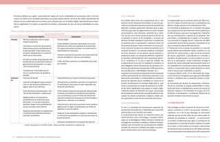 Actualización de la Guía Metodológica para la elaboración de Guías de Atención Integral en el Sistema General
de Seguridad Social en Salud Colombiano en sus componentes Guía de Práctica y Evaluación Económica,
Ministerio de Salud y Protección Social | 189188 FUNDACIÓN SANTA FE DE BOGOTÁ – CENTRO DE ESTUDIOS E INVESTIGACIÓN EN SALUD 2014
No existe evidencia que sugiera superioridad de ninguna de las dos modalidades de convocatoria sobre la otra (en
cuanto a la validez de los resultados obtenidos) y los grupos pueden decidir cuál de las dos utilizar dependiendo del
tiempo y recursos disponibles para el proceso; para cualquiera que sea el método elegido, debe garantizarse transpa-
rencia y legitimidad. En la tabla 2 se describen las ventajas y desventajas de cada una de las modalidades de convo-
catoria.
Tabla 50. Ventajas y desventajas de los métodos de convocatoria abierta y nominación para la identificación de pacientes
para formar parte del GDG
Convocatoria abierta Nominación
Ventajas -	 Permite la selección entre un grupo
amplio de pacientes
-	 Contribuye a la selección de pacientes
desconocidos para los profesionales de
la salud del GDG, lo que facilita la par-
ticipación independiente y si presiones
dentro de las discusiones.
-	 Permite la inclusión de perspectivas más
amplias (ya que la nominación favorece
generalmente participantes con mayor
nivel socioeconómico)
-	 Transparencia: el procedimiento fa-
vorece consideraciones de igualdad y
equidad.
-	 Proceso rápido
-	 Puede identificar pacientes relacionados con los pro-
fesionales de la salud que participan en el desarrollo
de la guía y esto podría contribuir a la conformación y
rápida adherencia del grupo.
-	 Permite la selección de pacientes con conocimiento del
área de investigación y técnicas participativas.
-	 Puede identificar pacientes con habilidades para traba-
jo en equipo.
Desventa-
jas
-	 Consumo de tiempo
-	 Costo de la divulgación para la convoca-
toria en caso de que la publicación en
páginas web no sea suficiente
-	 Costo del proceso de preparación y ma-
nejo de documentación y aplicaciones
-	 Riesgo de falla en la convocatoria,
principalmente en condiciones poco
frecuentes o en las que los grupos o
pacientes tengan menos posibilidad de
acceso a recursos como internet
-	 Decepción de pacientes con aplicaciones
no exitosas (especialmente personas o
pacientes vulnerables)
-	 Disponibilidad de un espectro limitado de pacientes
-	 Generalmente no identifica a personas sin experiencia
en participación previa pero con gran capacidad y po-
tencial de contribución.
-	 Puede proveer experiencia de pacientes distorsionada
al mostrar una tendencia a la selección de pacientes
con conocimiento y acceso al medio del personal de
salud (en contraste con personas con acceso limitado y
experiencias adversas con el sistema).
-	 Distorsión de la visión de los pacientes como miembros
legítimos por no lograr la participación por medio de
aplicación y concurso abierto.
-	 Riesgo de incluir perspectivas sesgadas o limitadas por
la nominación de pacientes con presiones por parte de
grupos de interés.
-	 Dificulta la transparencia en el proceso de selección
Fuente: Traducido de G-I-N PUBLIC Toolkit : Patient and Public Involvement in Guidelines (8)
2.3.2.2 Selección:
Se considera ideal contar con la participación de 2 o más
pacientes dentro del grupo desarrollador ya que esto per-
mitirá la inclusión de perspectivas plurales provenientes de
diferentes contextos igualmente relevantes para el desa-
rrollo de la guía (tipo de aseguramiento en salud, contexto
socioeconómico, nivel educativo, severidad de la condi-
ción, etc.)(2). De la misma manera la presencia de más de
un paciente al interior de las actividades y reuniones de
discusión del GDG contribuirá a aumentar la confianza de
los pacientes para su participación y expresión dentro de
los procesos de grupo. Existen condiciones en las que pue-
de ser necesario incorporar no solamente pacientes con la
condición de interés, si no además cuidadores o familiares
de dichos pacientes, ya que podrían aportar opiniones y
preferencias desde una perspectiva diferente e igualmen-
te relevante; esta perspectiva cobra importancia particu-
lar en condiciones en las que el papel del cuidador sea
fundamental y/o en las que los cuidadores o familiares se
vean obligados a tomar decisiones por los pacientes (con-
diciones que representen discapacidad o dificultad para la
toma de decisiones, enfermedades mentales, etc.).
En general se recomienda la realización de entrevistas para
verificar personalmente las características descritas en las
aplicaciones presentadas. Es indispensable que durante el
proceso de aplicación de los candidatos se cuente con el
formato de declaración de intereses diligenciado () para
evitar la incorporación al equipo de pacientes con conflic-
tos de interés significativos que pongan en riesgo la legiti-
midad del proceso de desarrollo de la guía. Los procesos
de convocatoria y selección de los pacientes deben ser eje-
cutados de manera transparente y legítima y deben que-
dar registrados en actas de documentación del proceso.
2.2.4.1 Entrenamiento:
El nivel y la intensidad del entrenamiento requerido de-
penderá del nivel académico y habilidades de los pacientes
seleccionados como miembros del equipo.
El entrenamiento que podría ser requerido incluiría ele-
mentos técnicos como: terminología y conceptos relacio-
nados con la investigación médica, técnicas y métodos de
investigación cuantitativa y cualitativa, calidad de estudios,
métodos para formulación de recomendaciones (GRADE,
métodos de consenso) y métodos para lograr una partici-
pación efectiva dentro de los procesos de grupo.
2.2.4.2 Soporte
Es indispensable que los pacientes dentro del GDG cuen-
ten con el apoyo necesario para que su participación sea
efectiva y tenga impacto en los contenidos de la GPC.
Se recomienda la designación de un miembro del equipo
que cumpla la función de interlocutor entre los pacientes y
el resto del grupo y que sea el encargado de A. Garantizar
que las comunicaciones y aportes de los pacientes sean
escuchados y considerados por el equipo y B. De traducir
a los pacientes el lenguaje técnico y elementos de difícil
comprensión durante de los procesos y discusiones en los
que se encuentre especial dificultad técnica.
El interlocutor entre el equipo de pacientes y el resto del
equipo deberá adicionalmente realizar reuniones con los
pacientes de manera previa a cada una de las reuniones
del equipo, exponiendo y describiendo los contenidos y
mecánicas de cada reunión y lo que se espera y no se es-
pera de su participación. Puede considerarse entregar al
paciente de manera anticipada documentación respecto a
los contenidos de la reunión para realizar una actividad de
revisión y comprensión previa, particularmente en temas
clave en los que sean importantes sus aportes.
El paciente deberá contar con la información de contac-
to del interlocutor designado para expresarle dificultades
técnicas o problemas que se presenten durante su parti-
cipación.
Se recomienda que durante las exposiciones introducto-
rias de las reuniones se exprese públicamente la impor-
tancia que tienen las perspectivas y puntos de vista de los
pacientes respecto a los contenidos de la guía con el fin
de facilitar la participación y contribución efectiva de los
pacientes durante las discusiones en grupo.
2.3 COMUNICACIÓN
Esta estrategia se refiere al proceso de comunicar la infor-
mación contenida en la GPC a los pacientes, familiares o
cuidadores, con el fin de que dispongan de información
relevante que les permita saber de qué manera debe ser
evaluada y/o manejada su condición. La comunicación
se considera fundamental para lograr la participación de
los pacientes en la toma de decisiones respecto al cuidado
de su salud. En este sentido, las versiones o documentos
de información para pacientes de las GPC deben transmitir
las recomendaciones formuladas para la GPC propiamente
 
