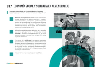8 / GUÍA migrant-ESS ALMENDRALEJO 2021
ECONOMÍA SOCIAL Y SOLIDARIA EN ALMENDRALEJO
03 /
Principios orientadores de la Econ...
