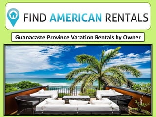 Guanacaste Province Vacation Rentals by Owner
 