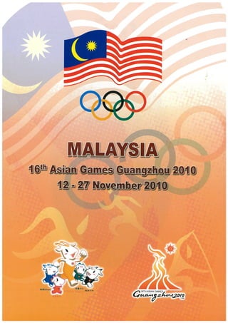 Guangzhou 2010 Asian Games - Team Malaysia