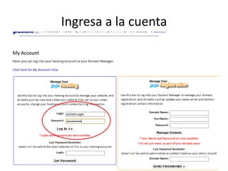 Ingresa a la cuenta
 