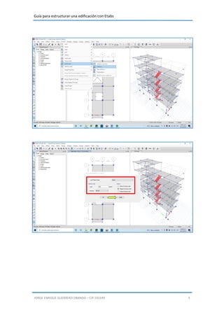 Guía para estructurar una edificación con Etabs
JORGE ENRIQUE GUERRERO OBANDO – CIP.193149 3
 