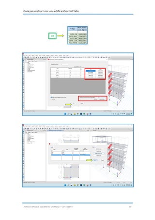 Guía para estructurar una edificación con Etabs
JORGE ENRIQUE GUERRERO OBANDO – CIP.193149 59
DX
 