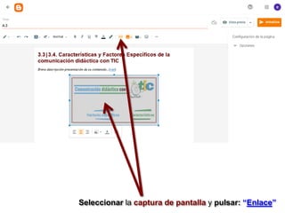 Seleccionar la captura de pantalla y pulsar: “Enlace”
 